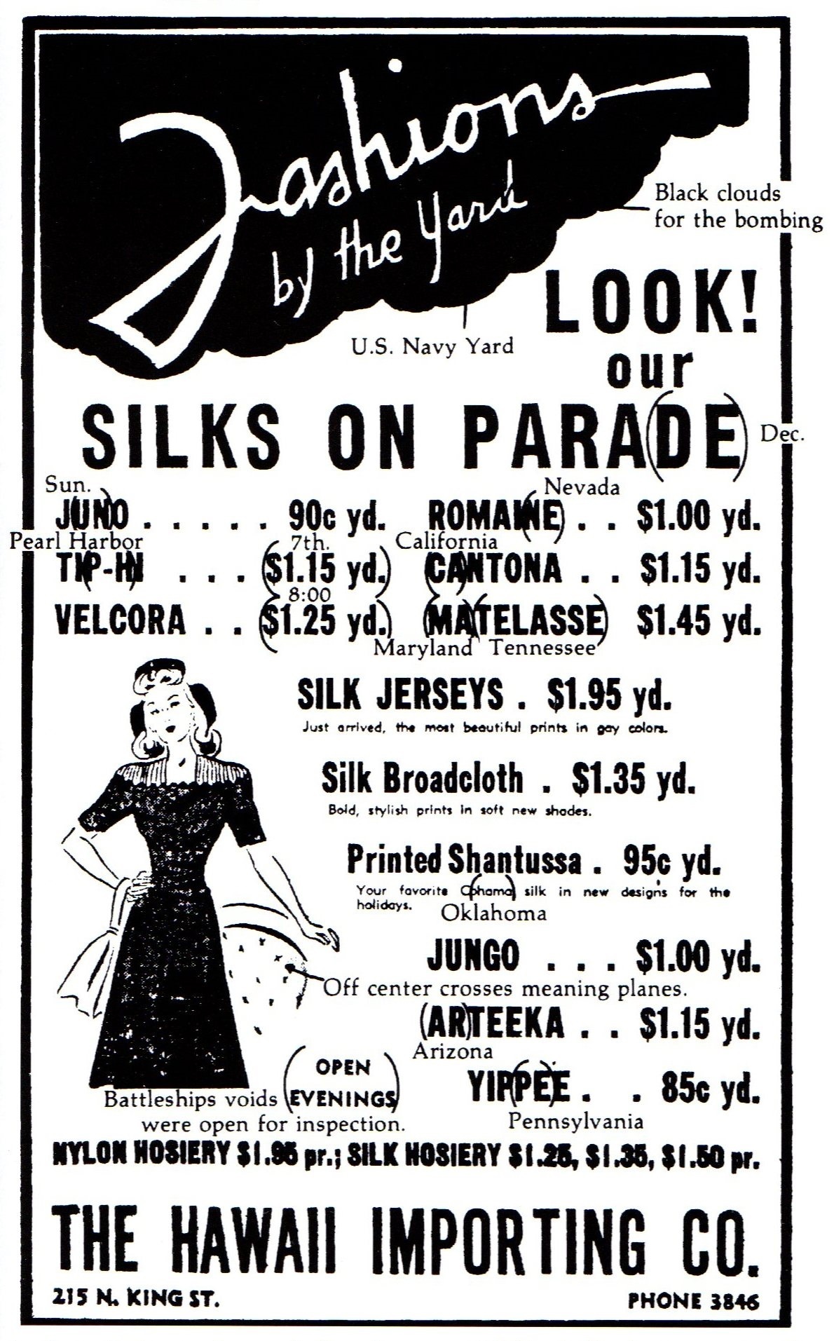 Advertisement for silk fabrics that appeared in two Honolulu newspapers 3 Dec 1941, four days before the attack. This ad was said to have coded messages alerting Japanese residents in Hawaii. This copy has been “decoded”