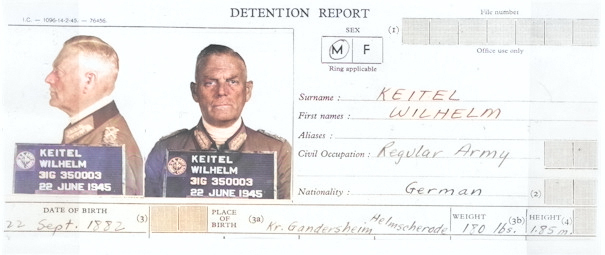 Detention report of Wilhelm Keitel, containing mugshots taken on 22 Jun 1945 [Colorized by WW2DB]