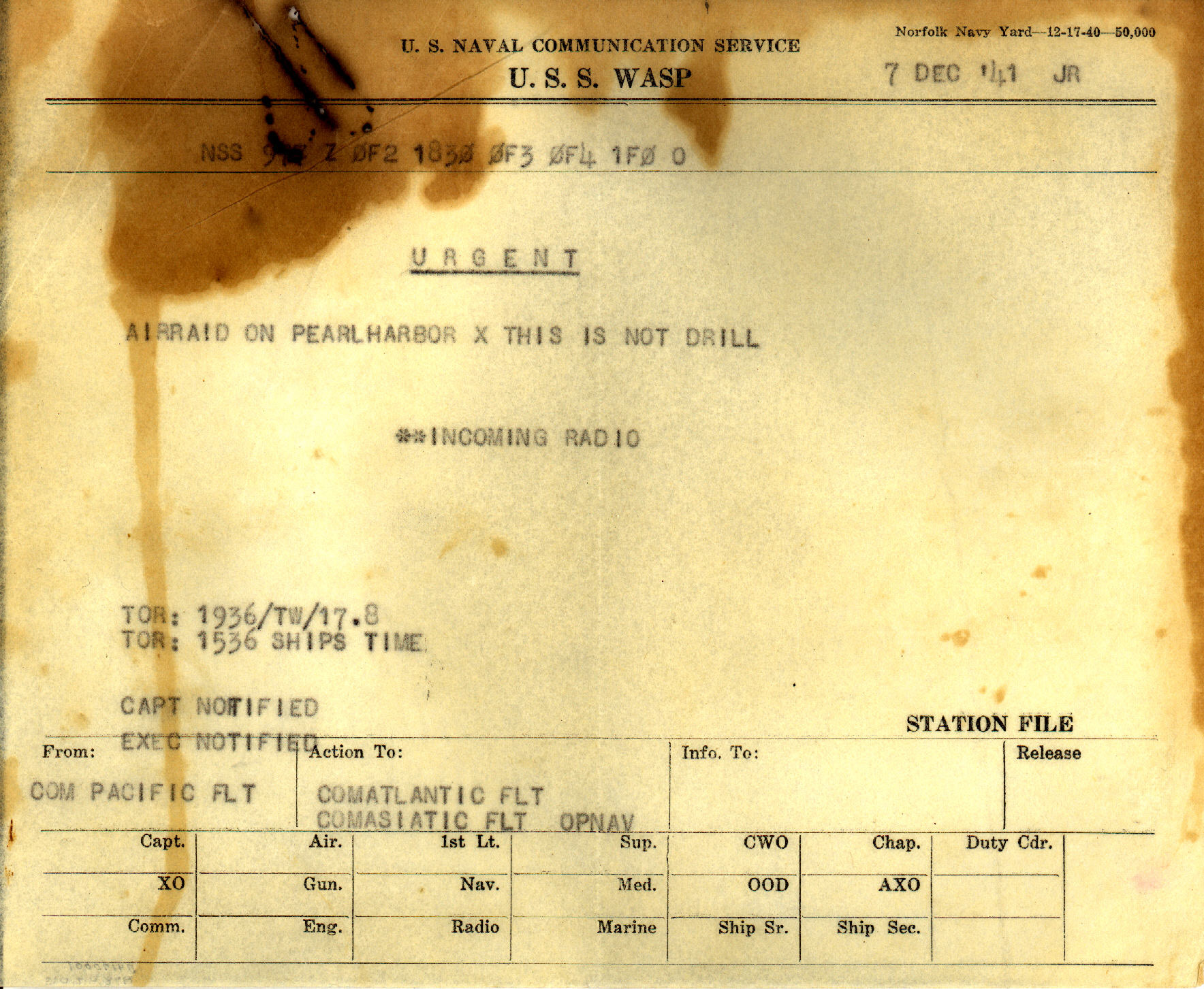 'AIRRAID ON PEARLHARBOR X THIS IS NOT DRILL' radio message received by USS Wasp, 7 Dec 1941. Wasp was anchored at Bermuda at the time.