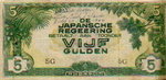5 guilder Japanese occupation currency note for use in previously Dutch controlled areas in southern Asia